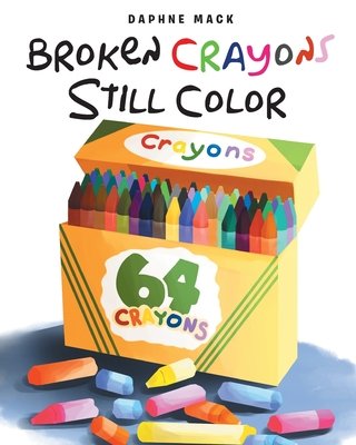 50 Broken Crayons Still Color Book 8